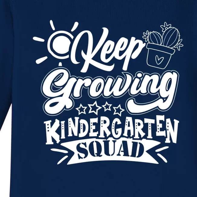 Keep Growing Kinder Kindergarten Teacher Team Cute Gift Baby Long Sleeve Bodysuit