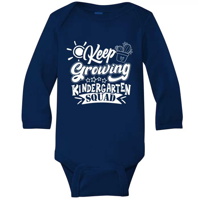 Keep Growing Kinder Kindergarten Teacher Team Cute Gift Baby Long Sleeve Bodysuit