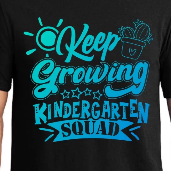 Keep Growing Kinder Kindergarten Teacher Team Cute Gift Pajama Set