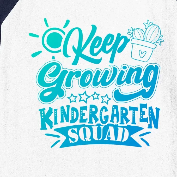 Keep Growing Kinder Kindergarten Teacher Team Cute Gift Baseball Sleeve Shirt