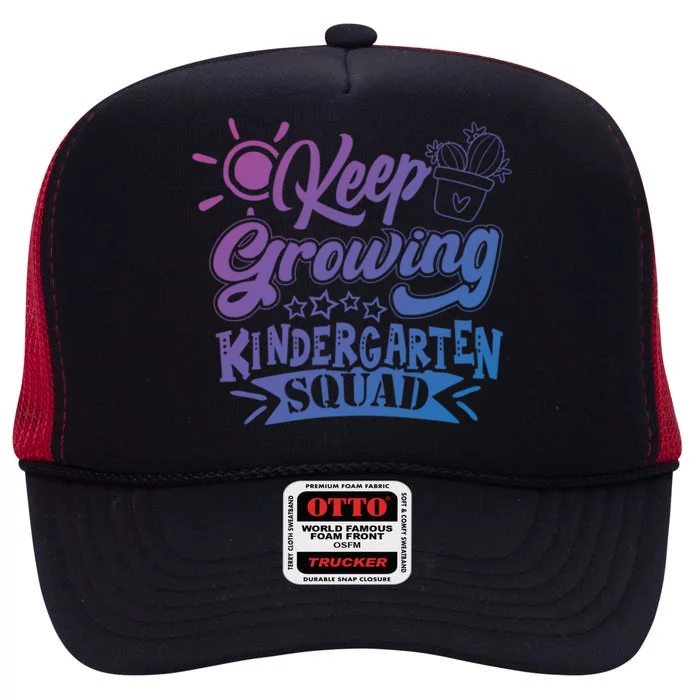 Keep Growing Kinder Kindergarten Teacher Team Cute Gift High Crown Mesh Trucker Hat