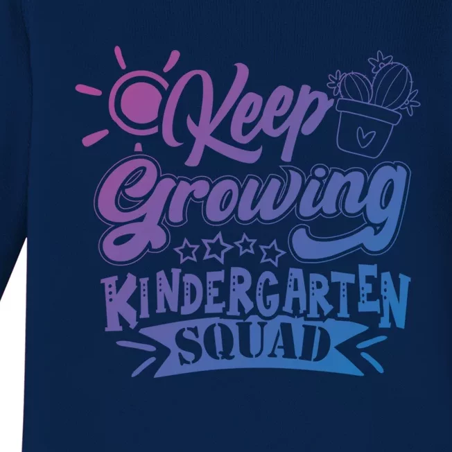 Keep Growing Kinder Kindergarten Teacher Team Cute Gift Baby Long Sleeve Bodysuit