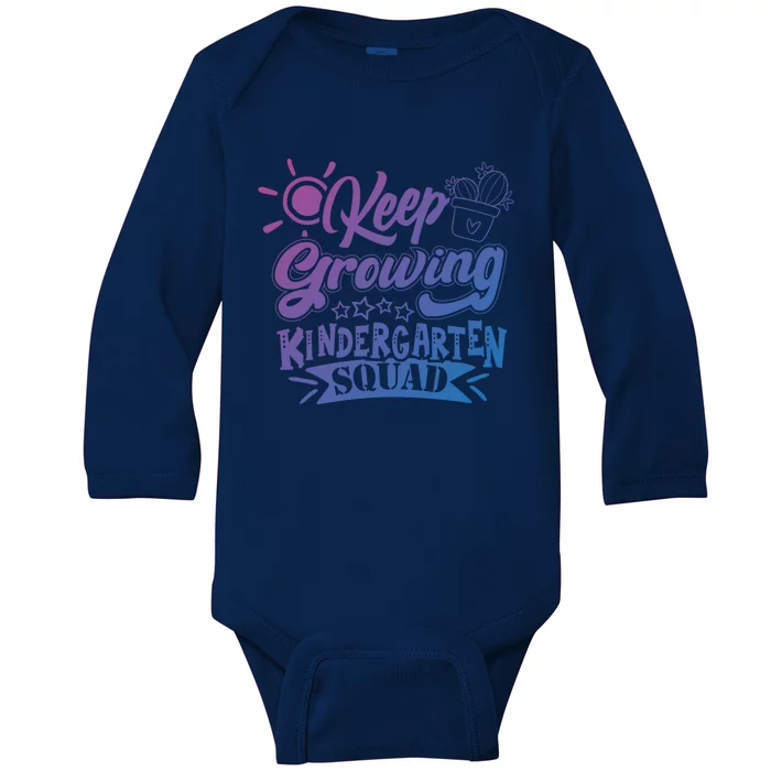 Keep Growing Kinder Kindergarten Teacher Team Cute Gift Baby Long Sleeve Bodysuit