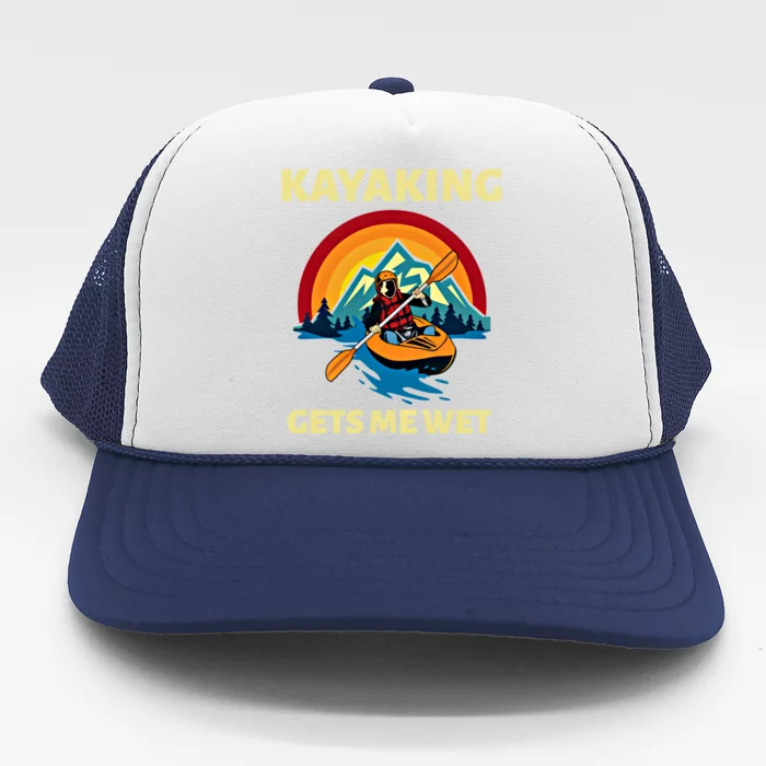 Kayaking Gets Me Wet Vintage Retro Sunset Kayak Lover Gift Trucker Hat