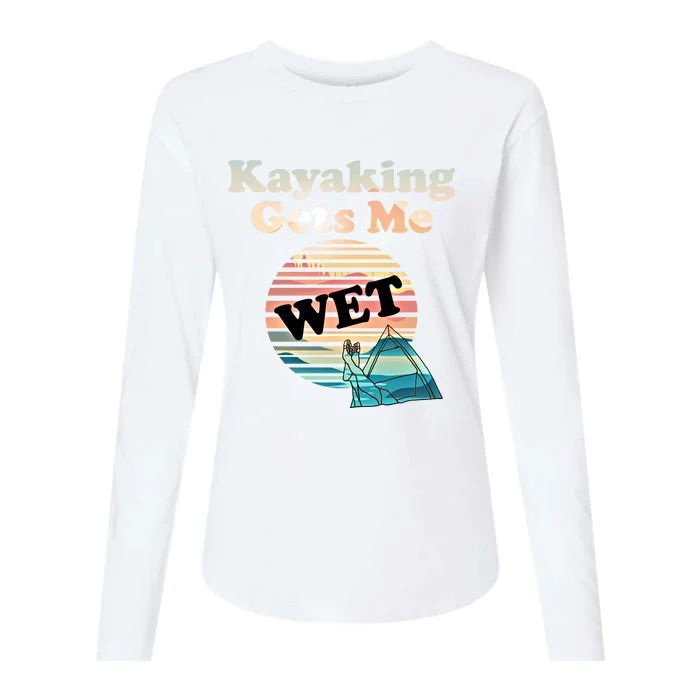 Kayaking Gets Me Wet Funny Kayak Gift Womens Cotton Relaxed Long Sleeve T-Shirt