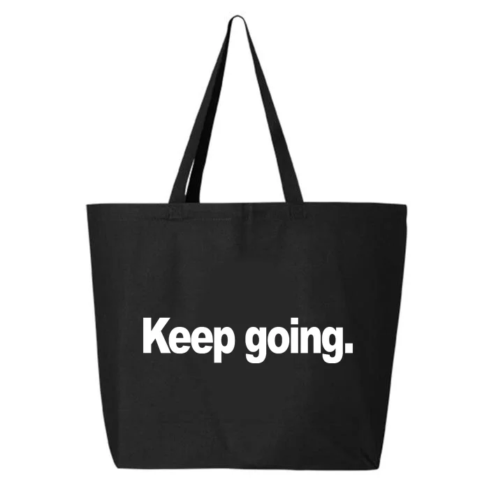 Keep Going Motivation 25L Jumbo Tote