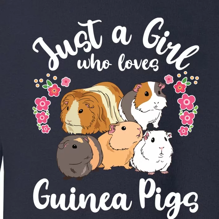 Kids Guinea Pig Just A Girl Who Loves Guinea Pigs Toddler Sweatshirt