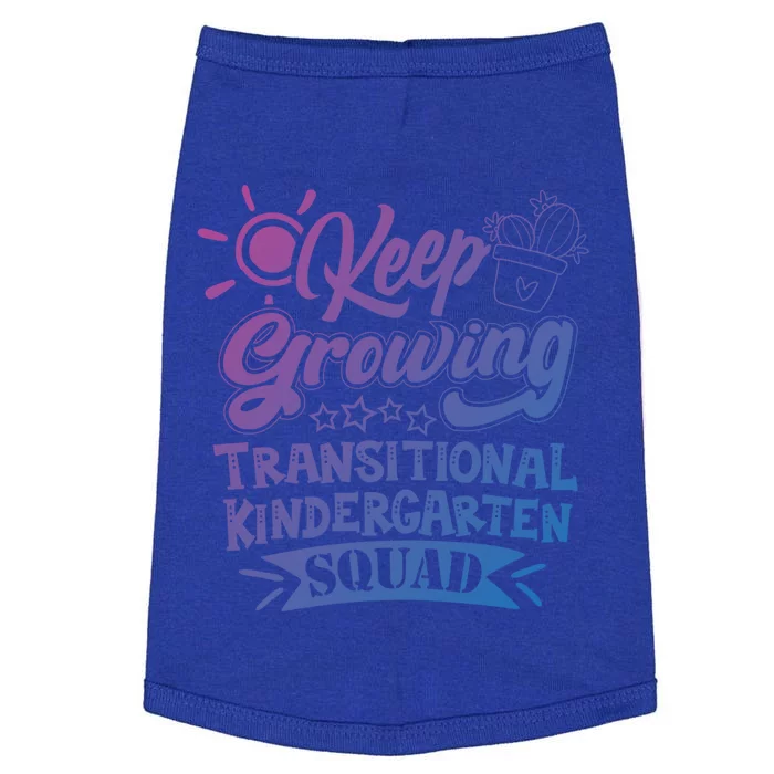 Keep Growing Transitional Kindergarten Teacher Team Gift Doggie Tank