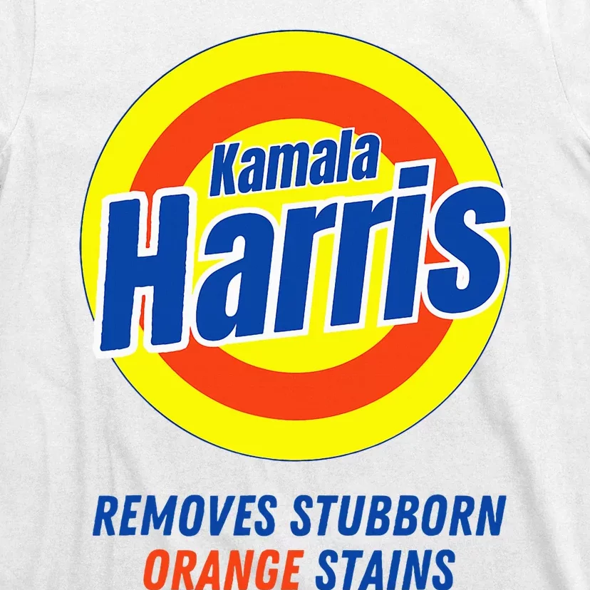 Kamala Harris 2024 Removes Stubborn Orange Stains T-Shirt