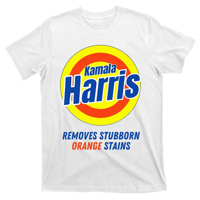 Kamala Harris 2024 Removes Stubborn Orange Stains T-Shirt