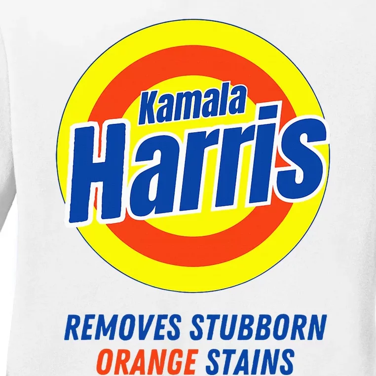 Kamala Harris 2024 Removes Stubborn Orange Stains Ladies Long Sleeve Shirt