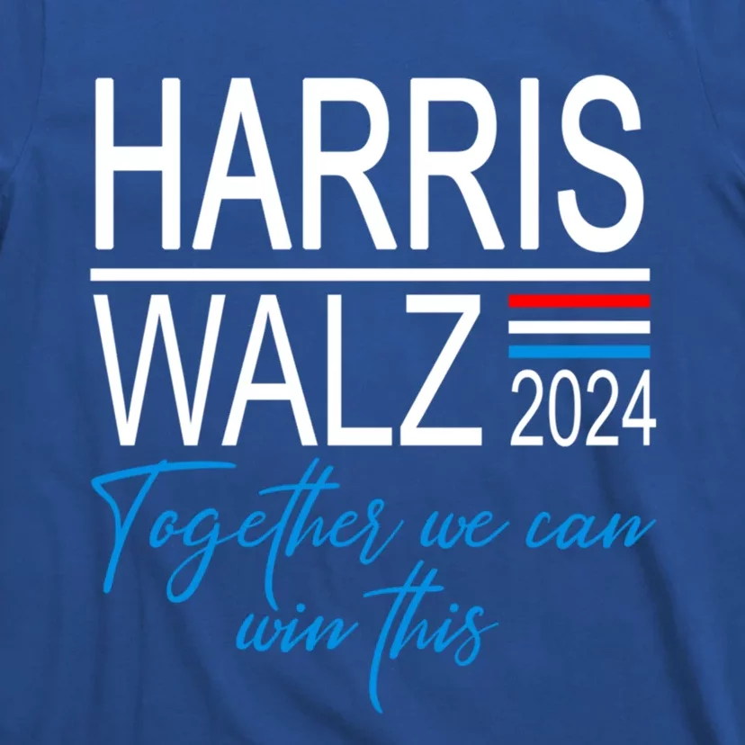 Kamala Harris 2024 Harris Walz Together We Can Win This Cute Gift T-Shirt