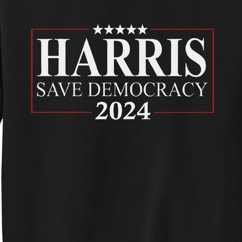 Kamala Harris 2024 Save Our Democracy Vote For President Sweatshirt