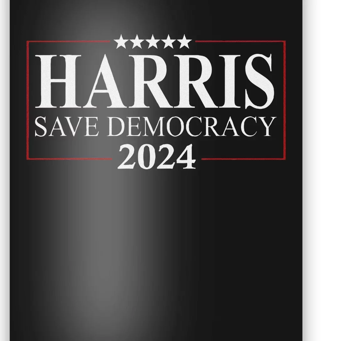 Kamala Harris 2024 Save Our Democracy Vote For President Poster