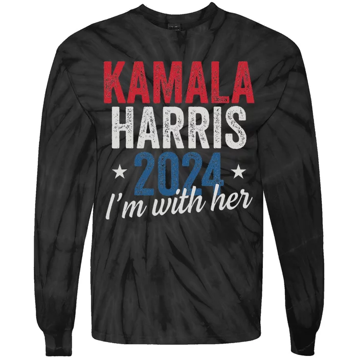 Kamala Harris 2024 Support IM With Her Kamala Harris 2024 Tie-Dye Long Sleeve Shirt