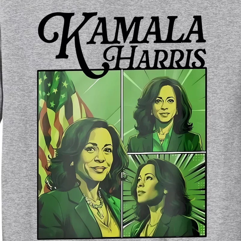 Kamala Harris 24 For The People Green Tall Sweatshirt