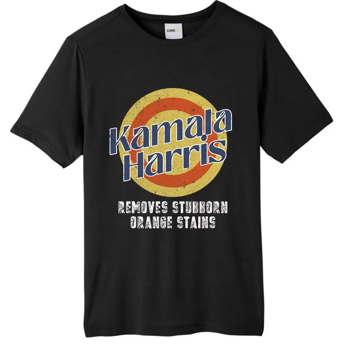 Kamala Harris 2024 Removes Stubborn Orange Stains Humorous ChromaSoft Performance T-Shirt