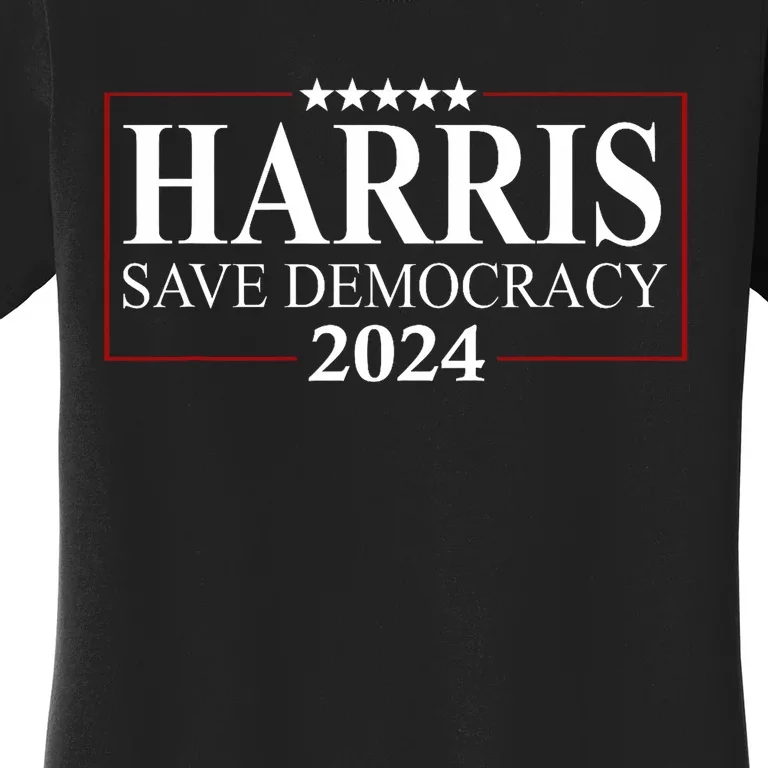 Kamala Harris 2024 Save Our Democracy Vote For President Women's T-Shirt