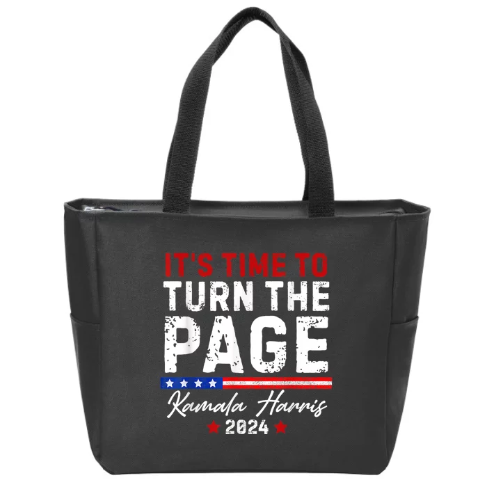 Kamala Harris 2024 Its Time To Turn Page Zip Tote Bag