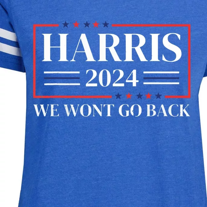 Kamala Harris 2024 We Wont Go Back 47th President Enza Ladies Jersey Football T-Shirt