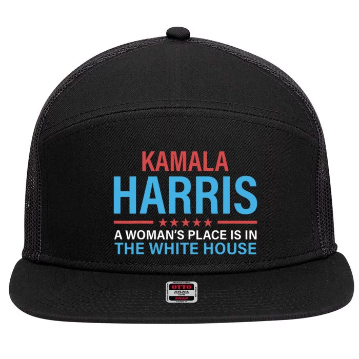 Kamala Harris 2024 A Womans Place Is In The White House 7 Panel Mesh Trucker Snapback Hat