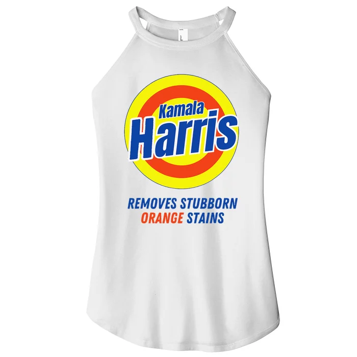 Kamala Harris 2024 Removes Stubborn Orange Stains Funny Vote Women’s Perfect Tri Rocker Tank