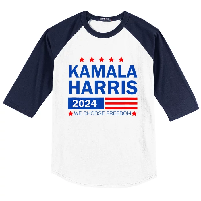 Kamala Harris 2024 For President We Choose Freedom Baseball Sleeve Shirt