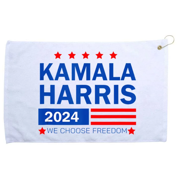 Kamala Harris 2024 For President We Choose Freedom Grommeted Golf Towel