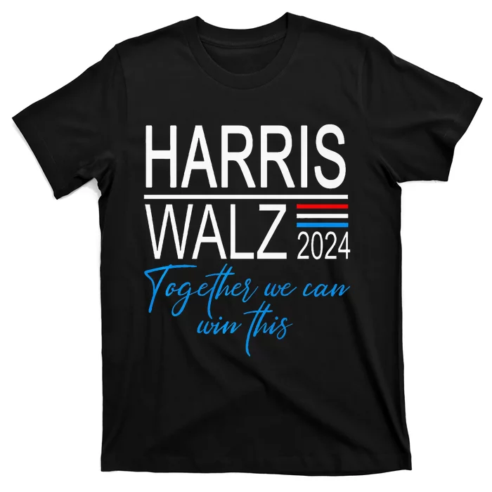 Kamala Harris 2024 Harris Walz Together We Can Win This Premium T-Shirt