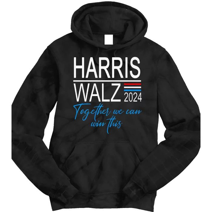 Kamala Harris 2024 Harris Walz Together We Can Win This Premium Tie Dye Hoodie