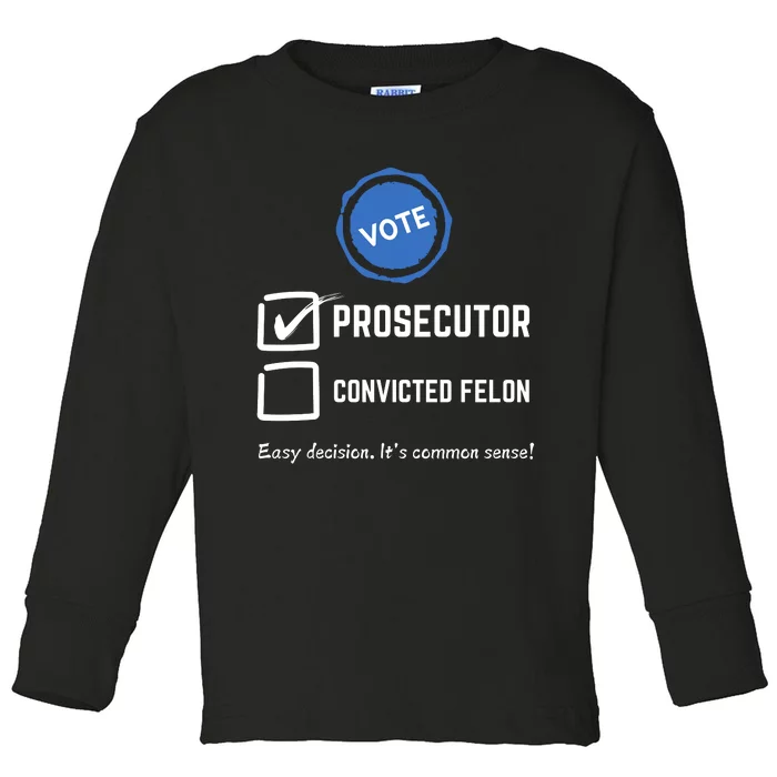 Kamala Harris 2024 Prosecuter Toddler Long Sleeve Shirt