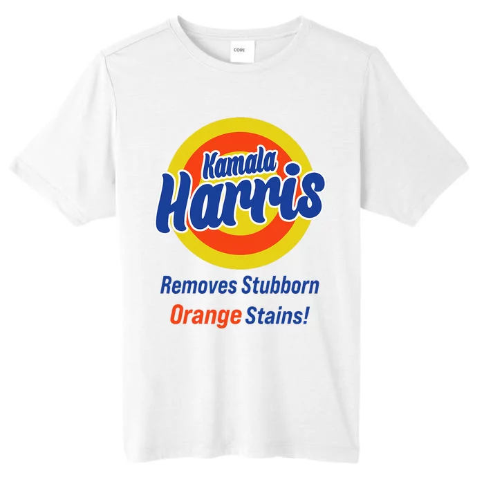 Kamala Harris 2024 Removes Stubborn Orange Stains ChromaSoft Performance T-Shirt