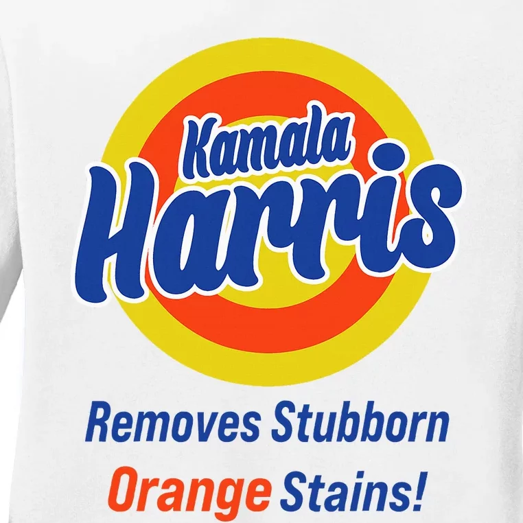 Kamala Harris 2024 Removes Stubborn Orange Stains Ladies Long Sleeve Shirt