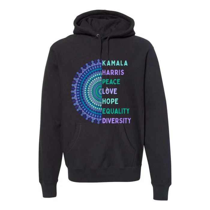 Kamala Harris 2024. Peace Love Hope Equality Diversity Premium Hoodie