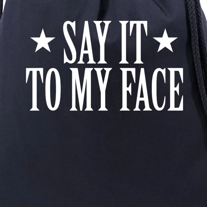 Kamala Harris 2024 Say It To My Face Kamala Harris Debate Drawstring Bag