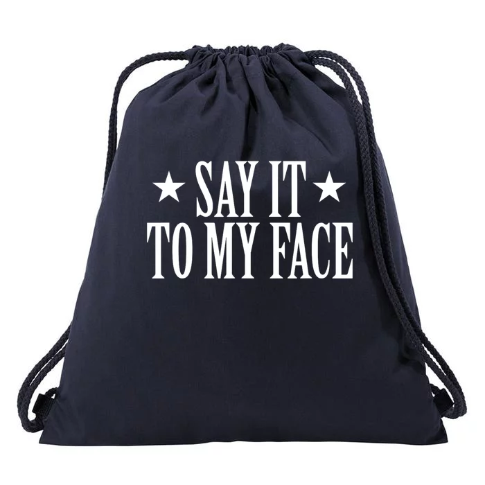 Kamala Harris 2024 Say It To My Face Kamala Harris Debate Drawstring Bag