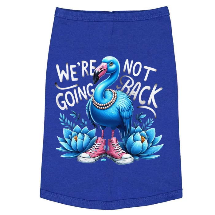 Kamala Harris 2024 Vintage Flamingo Were Not Going Back Doggie Tank