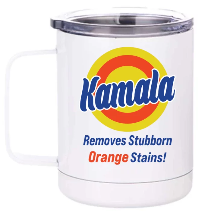 Kamala Harris 2024 Removes Stubborn Orange Stains Front & Back 12oz Stainless Steel Tumbler Cup