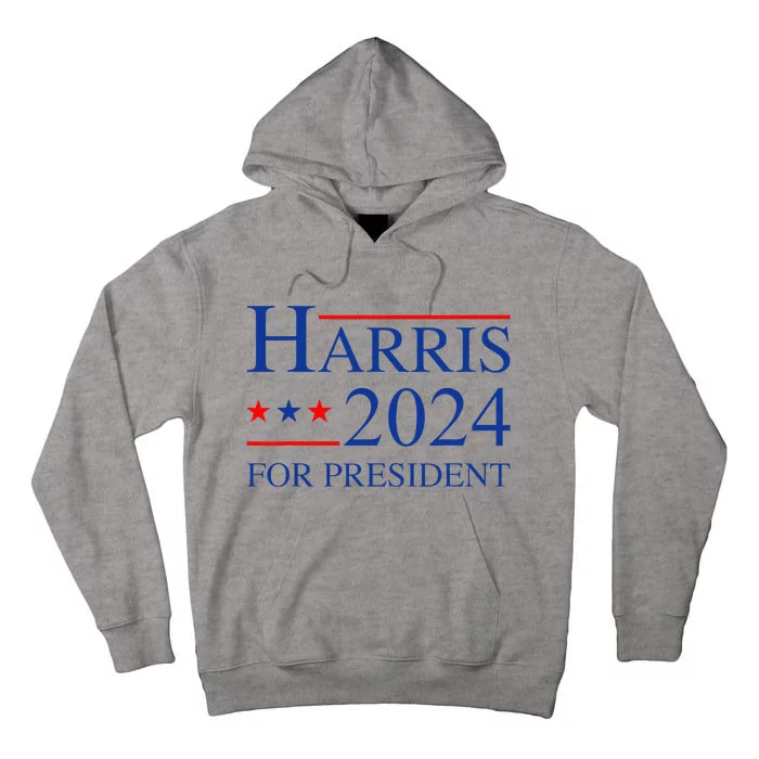 Kamala Harris 2024 For President Election Campaign Tall Hoodie