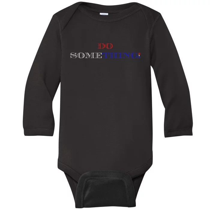 Kamala Harris 2024 Election Michelle Obama Do Something! Baby Long Sleeve Bodysuit