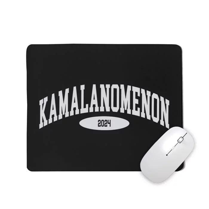 Kamala Harris 2024 Kamalanomenon Mousepad