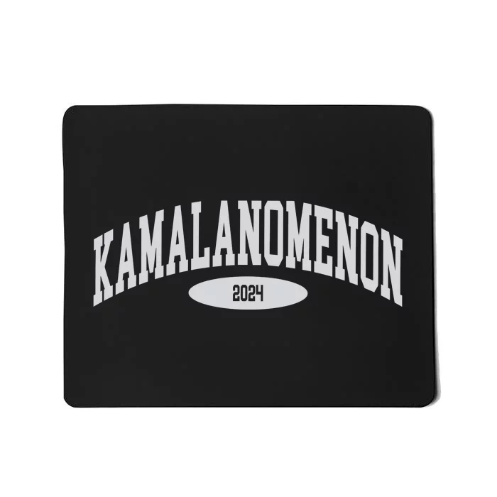 Kamala Harris 2024 Kamalanomenon Mousepad