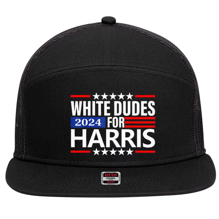 Kamala Harris 2024 White Dudes For Harris 2024 7 Panel Mesh Trucker Snapback Hat