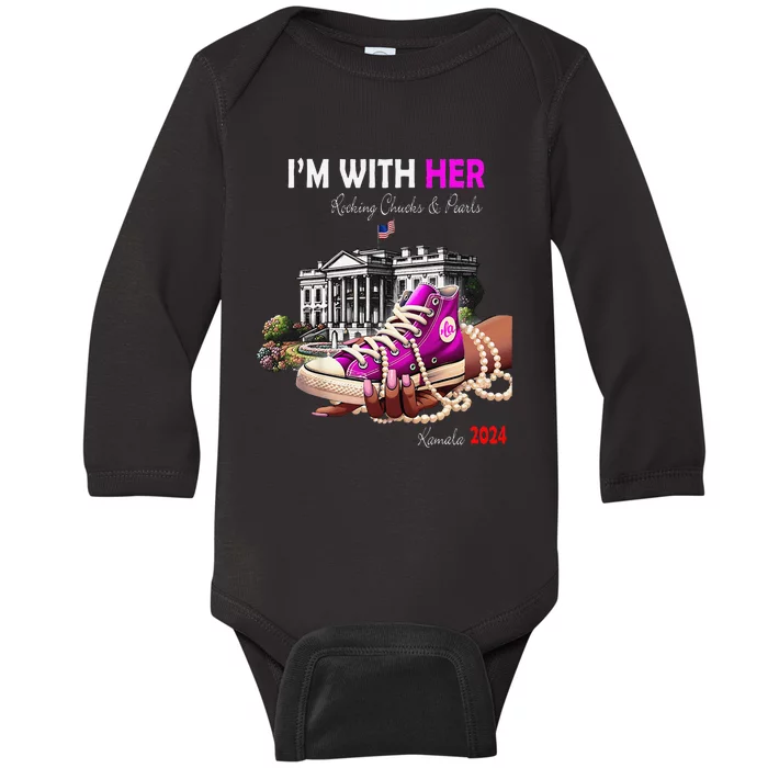 Kamala Harris 2024 IM With Her Rocking Chucks & Pearls Gift Baby Long Sleeve Bodysuit