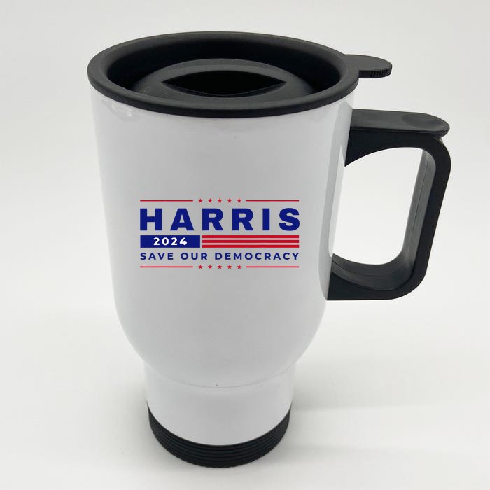 Kamala Harris 2024 Harris 2024 Save Our Democracy Blue Front & Back Stainless Steel Travel Mug