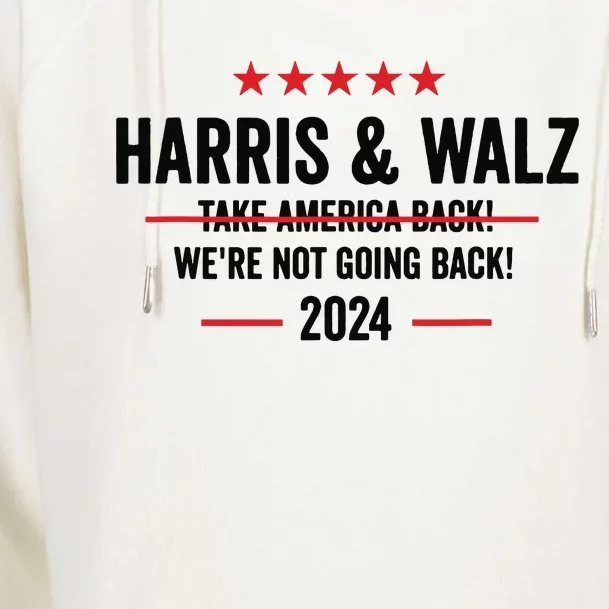 Kamala Harris 2024 For President Harris Walz 2024 Antitrump Womens Funnel Neck Pullover Hood