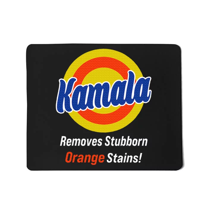 Kamala Harris 2024 Removes Stubborn Orange Stains Mousepad