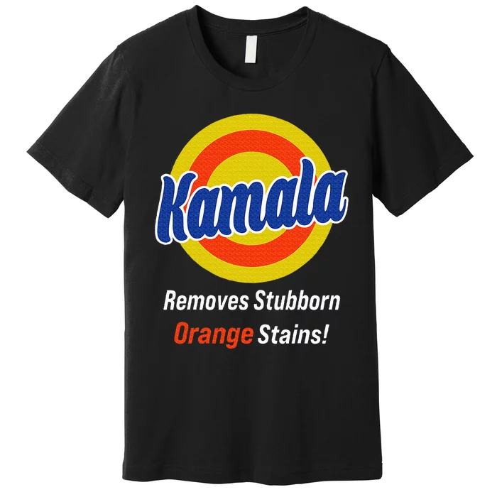 Kamala Harris 2024 Removes Stubborn Orange Stains Premium T-Shirt