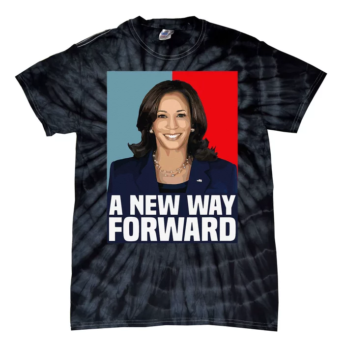 Kamala Harris 2024 A New Way Forward Election Tie-Dye T-Shirt