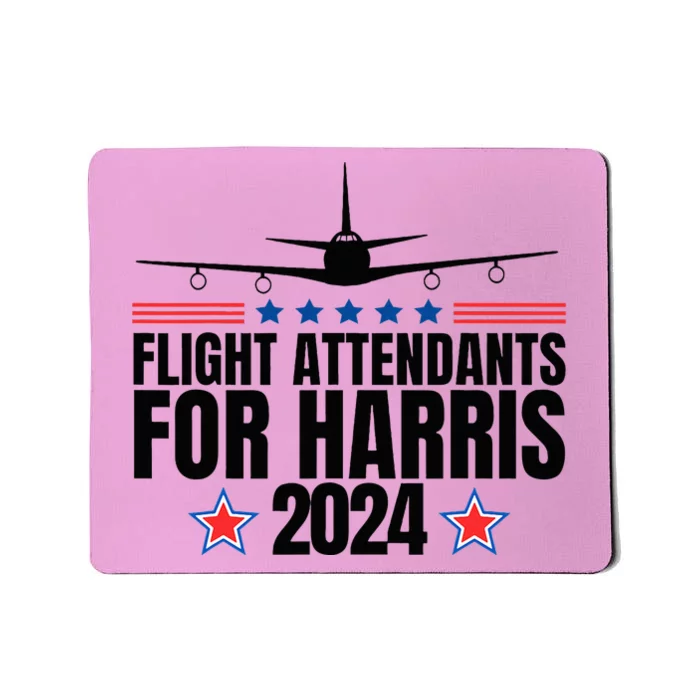 Kamala Harris 2024 For President Flight Attendants Mousepad